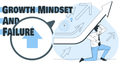 Building a growth mindset and embracing failure