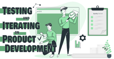 Testing and iterating on product development